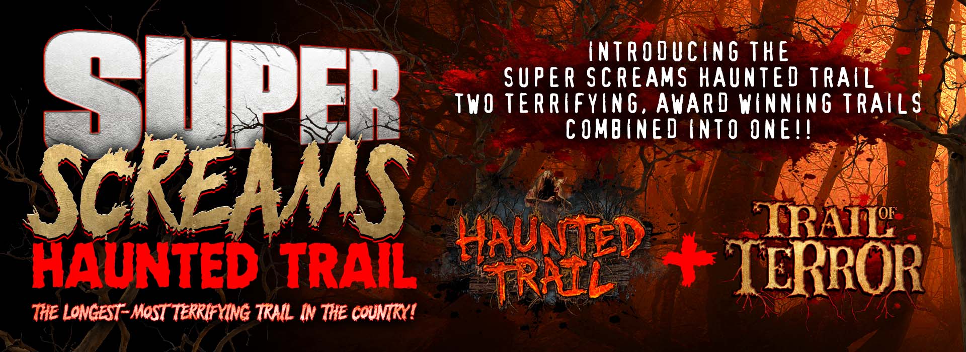 Super Screams Haunted Trail